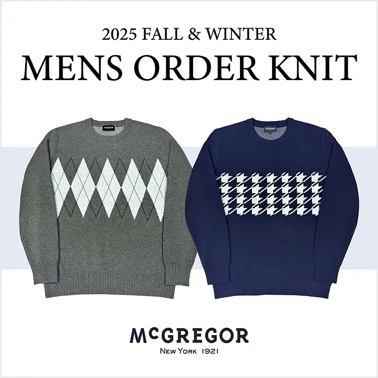 MENS-2025FW ORDER KNIT - McGREGOR | マックレガー公式サイト